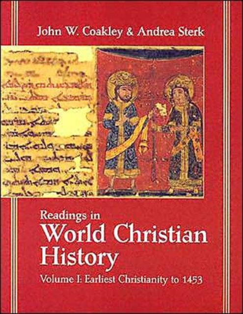 Readings in World Christian History: Vol. 1