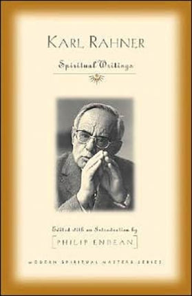 Karl Rahner: Spiritual Writings