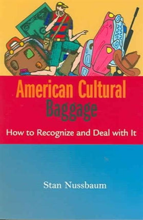 American Cultural Baggage: How to Recognise and