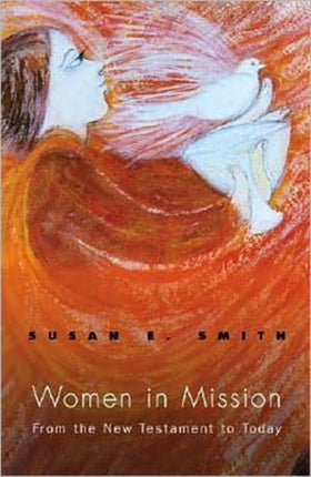 Women in Misssion: From the New Testament to