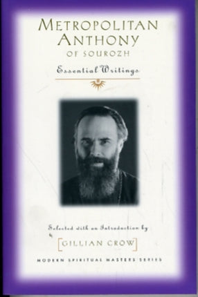 Metropolitan Anthony of Sourozh: Essential