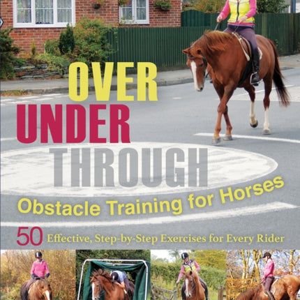 Over Under Through Obstacle Training for Horses
