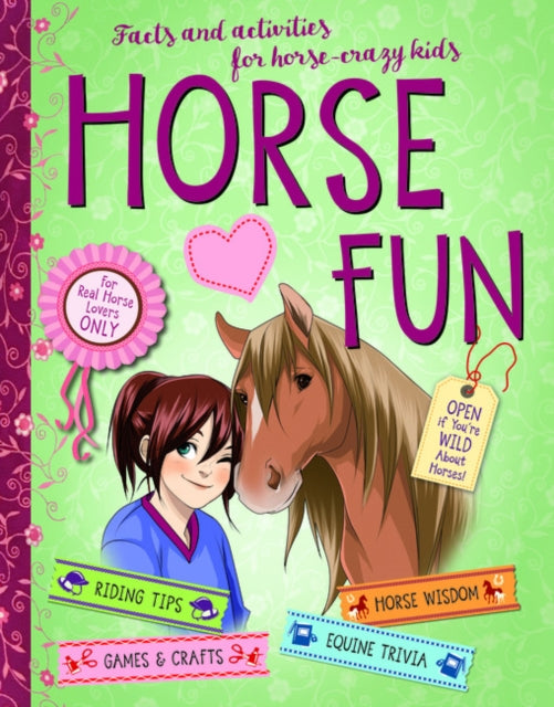 Horse Fun: Facts and Activities for Horse-Crazy Kids