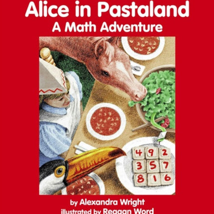 Alice in Pastaland: A Math Adventure