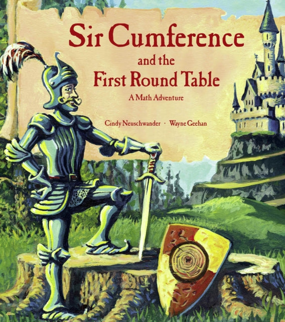 Sir Cumference and the First Round Table