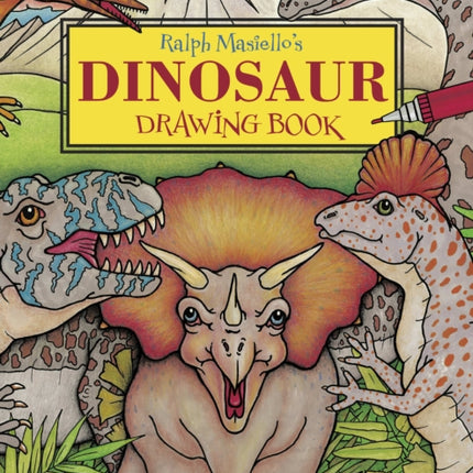 Ralph Masiello's Dinosaur Drawing Book