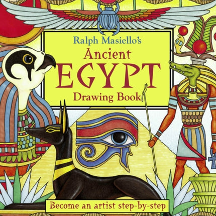 Ralph Masiello's Ancient Egypt Drawing Book