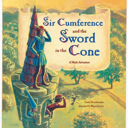 Sir Cumference and the Sword in the Cone