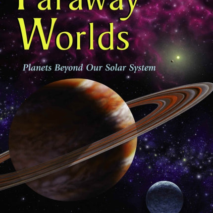 Faraway Worlds: Planets Beyond Our Solar System
