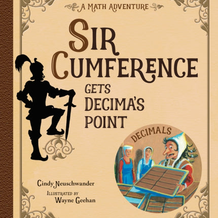 Sir Cumference Gets Decima's Point