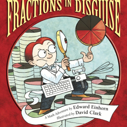 Fractions in Disguise: A Math Adventure