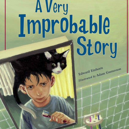 A Very Improbable Story