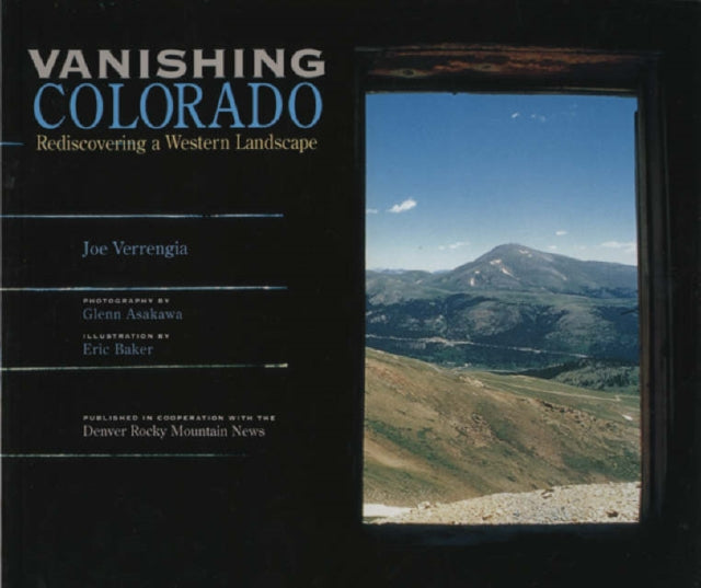 Vanishing Colorado: Rediscovering a Western