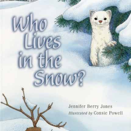 Who Lives in the Snow?