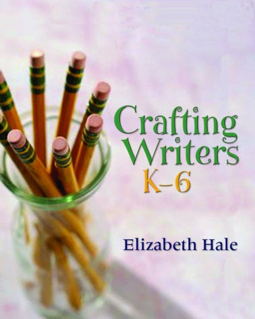 Crafting Writers K6