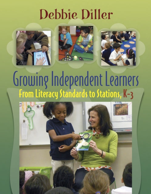Growing Independent Learners: From Literacy