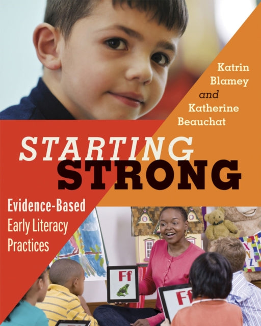 Starting Strong: Evidence-Based Early Literacy