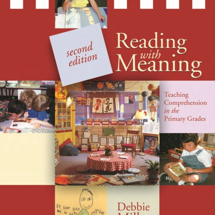 Reading with Meaning: Teaching Comprehension in