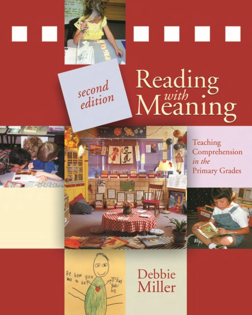 Reading with Meaning: Teaching Comprehension in