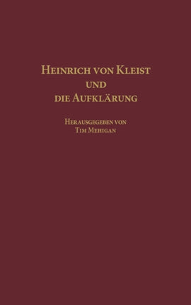 Heinrich von Kleist und die Aufklärung