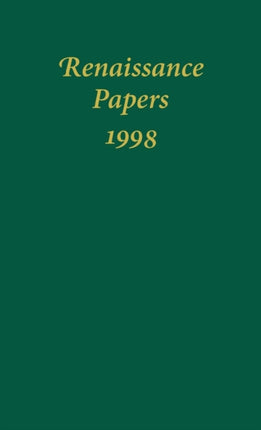 Renaissance Papers 1998