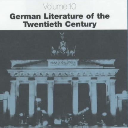 German Literature of the Twentieth Century: From