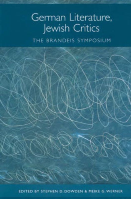 German Literature, Jewish Critics: The Brandeis Symposium