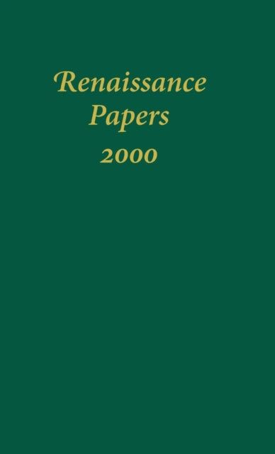 Renaissance Papers 2000