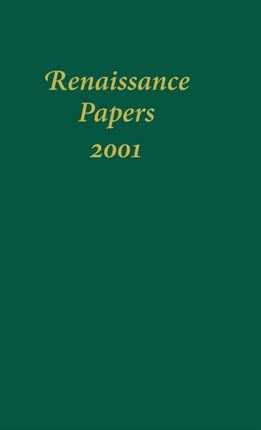 Renaissance Papers 2001