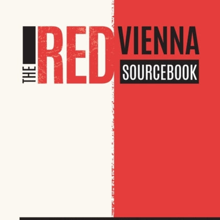 The Red Vienna Sourcebook