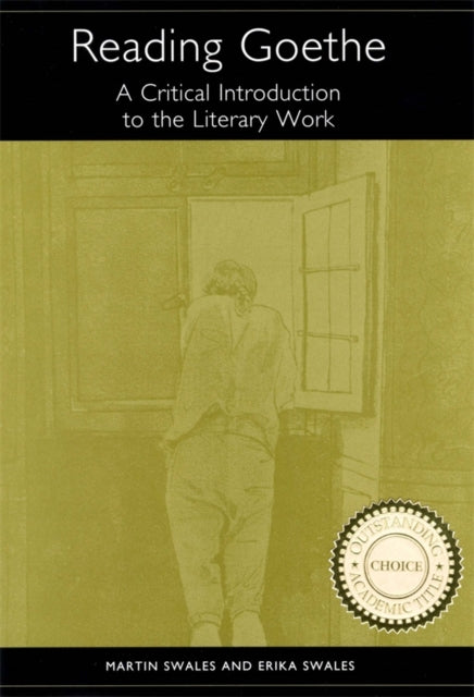 Reading Goethe: A Critical Introduction to the