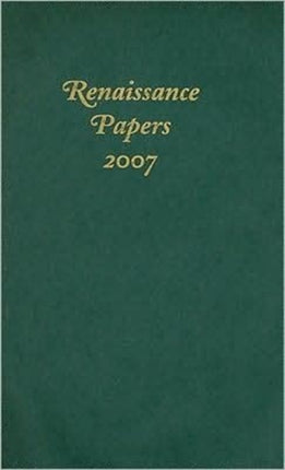 Renaissance Papers 2007