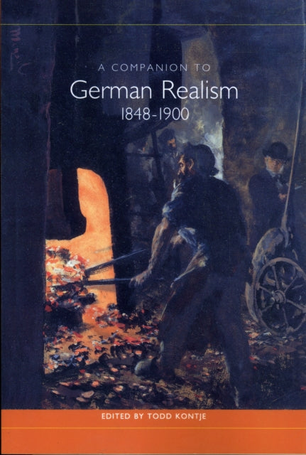 A Companion to German Realism 1848-1900