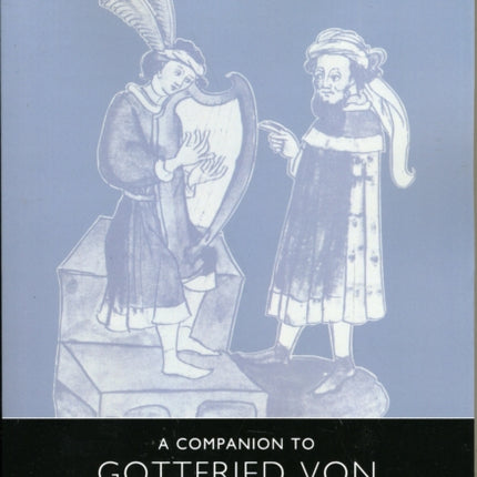 A Companion to Gottfried von Strassburg's Tristan