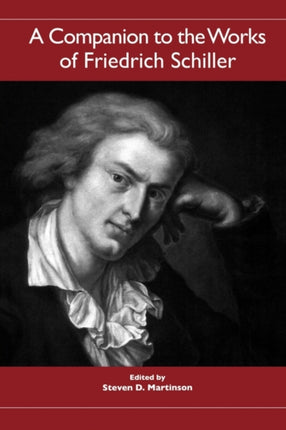 A Companion to the Works of Friedrich Schiller