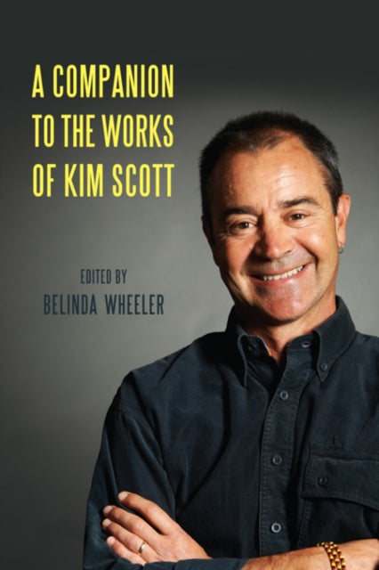 A Companion to the Works of Kim Scott