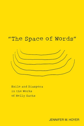The Space of Words: Exile and Diaspora in the