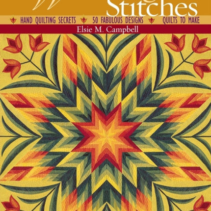 Winning Stitches: Hand Quilting Secrets, 50 Fabulous Designs, 4 Quilts to Make