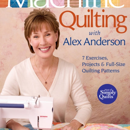 Machine Quilting With Alex Anderson 7 Exercises Projects  FullSize Quilting Patterns