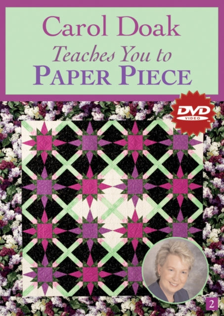 Carol Doak Teaches You to Paper Piece DVD NTSC