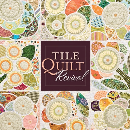 Tile Quilt Revival