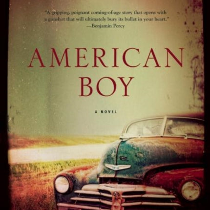 American Boy: A Novel