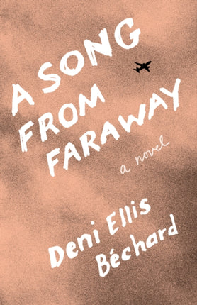 A Song from Faraway: A Novel