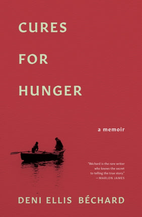 Cures for Hunger: A Memoir