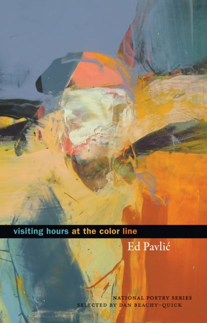 Visiting Hours at the Color Line: Poems