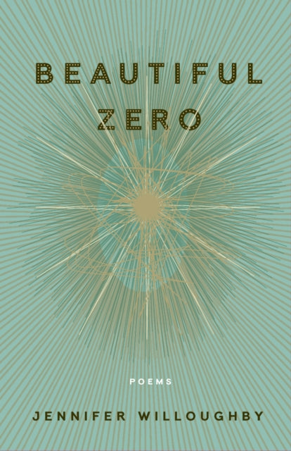 Beautiful Zero: Poems