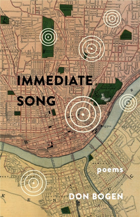 Immediate Song: Poems