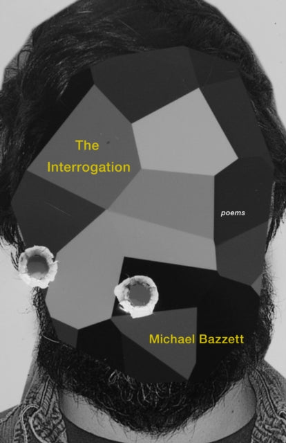 The Interrogation: Poems