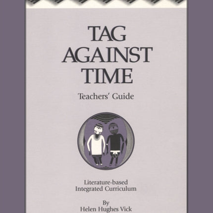 Tag Against Time Teacher's Guide
