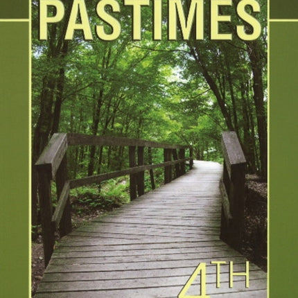 Pastimes The Context of Contemporary Leisure